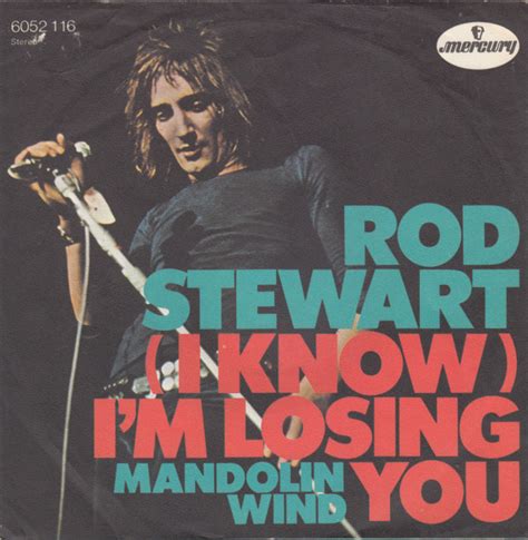 rod stewart i know i m losing you